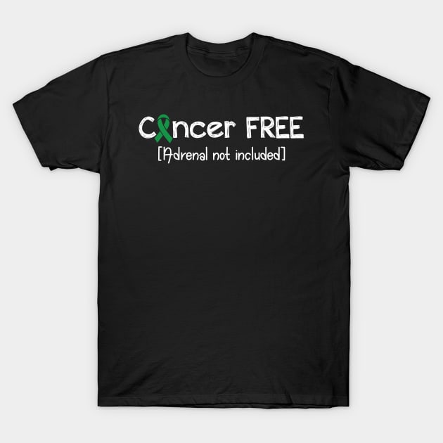 Cancer FREE- Adrenal Cancer Awareness Gift T-Shirt by AwarenessClub